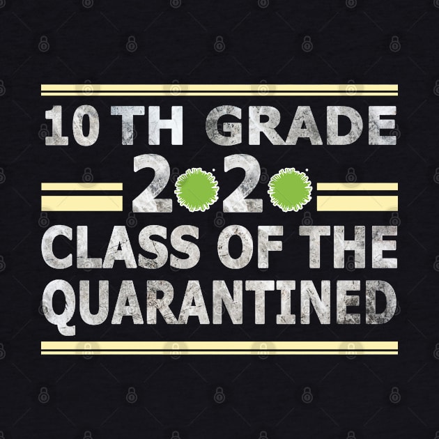 10th Grade 2020 Class of the Quarantined by BaronBoutiquesStore